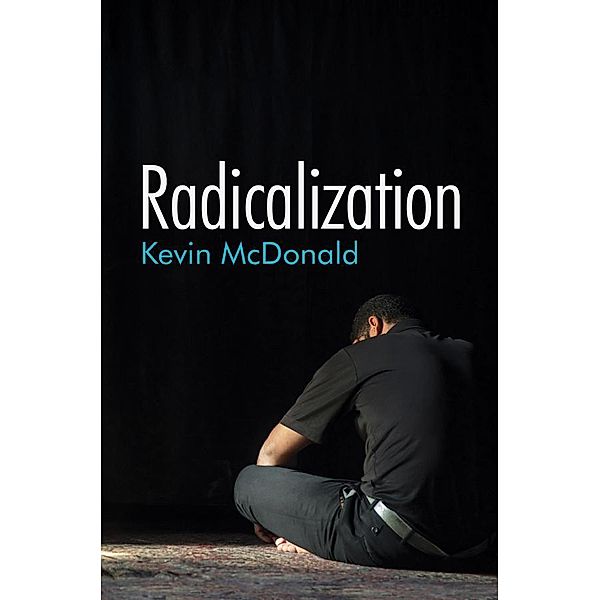 Radicalization, Kevin McDonald