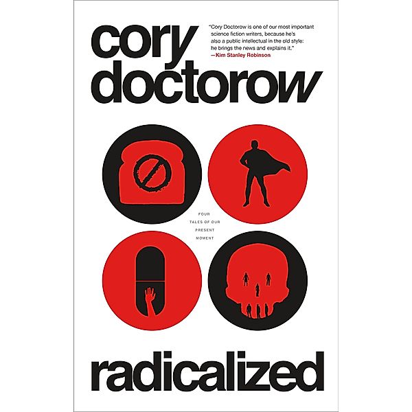 Radicalized, Cory Doctorow