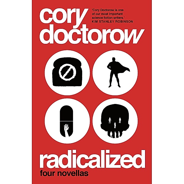 Radicalized, Cory Doctorow