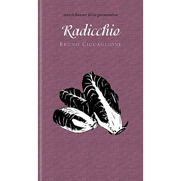 Radicchio, Bruno Ciccaglione