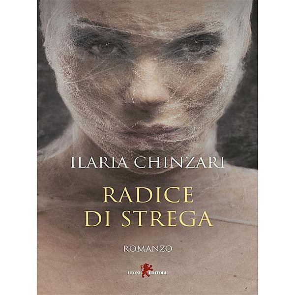 Radice di strega, Ilaria Chinzari