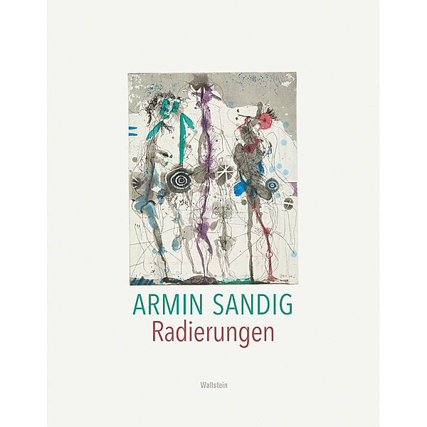 Radierungen, Armin Sandig