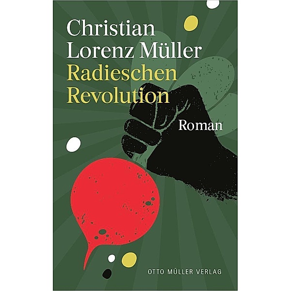 Radieschen-Revolution, Christian Lorenz Müller