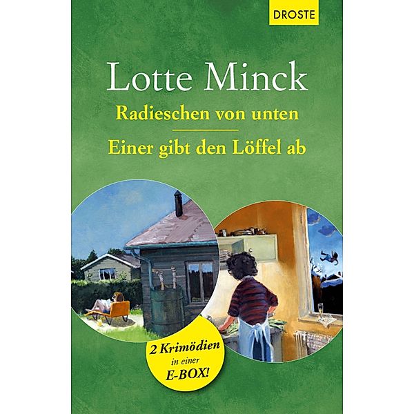 Radieschen von unten & Einer gibt den Löffel ab / Loretta Luchs, Lotte Minck