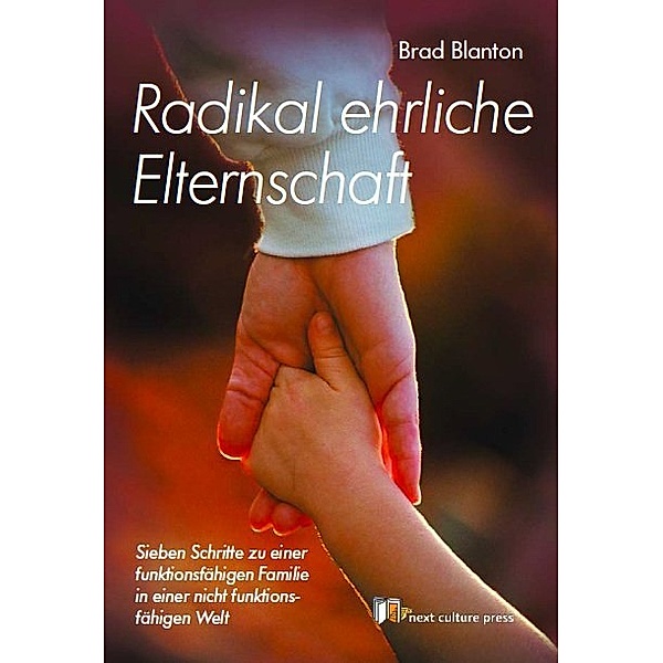 Radikal ehrliche Elternschaft, Brad Blanton