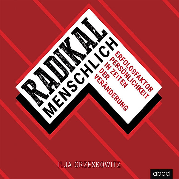 Radikal menschlich, Ilja Grzeskowitz