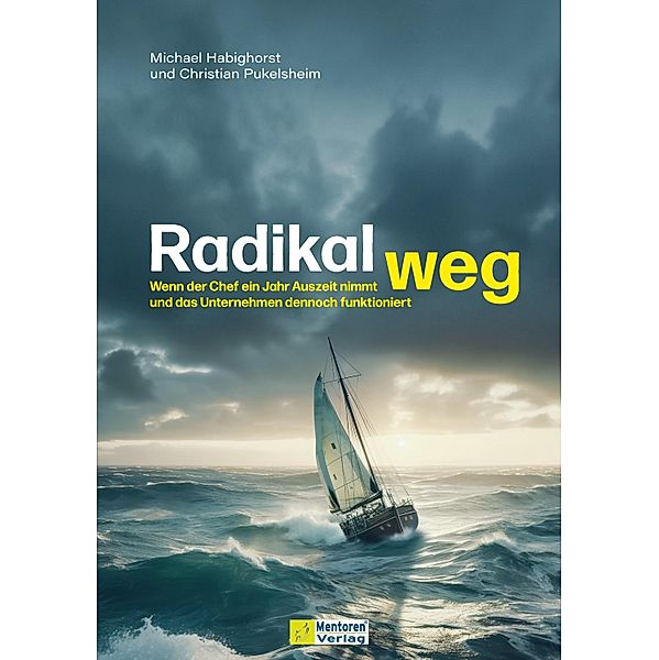 Radikal weg, Christian Pukelsheim, Michael Habighorst