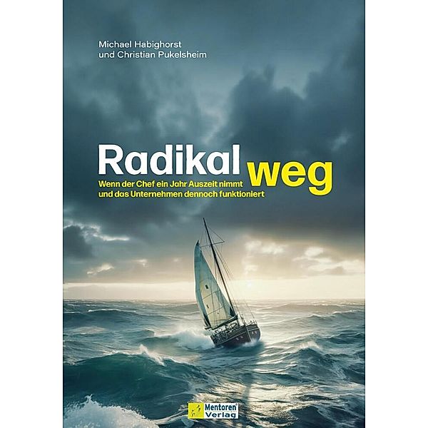 Radikal weg, Christian Pukelsheim, Michael Habighorst