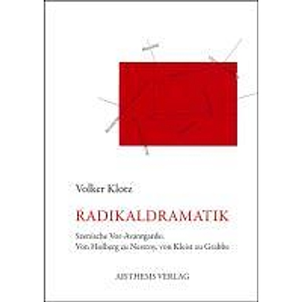 Radikaldramatik, Volker Klotz