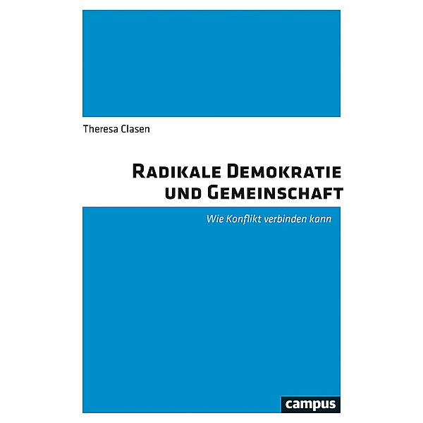 Radikale Demokratie und Gemeinschaft, Theresa Clasen