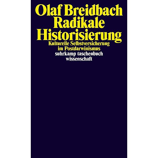 Radikale Historisierung, Olaf Breidbach