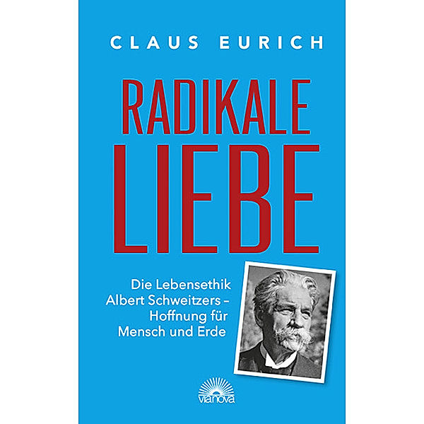 Radikale Liebe, Claus Eurich
