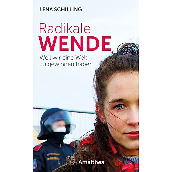 Radikale Wende, Lena Schilling