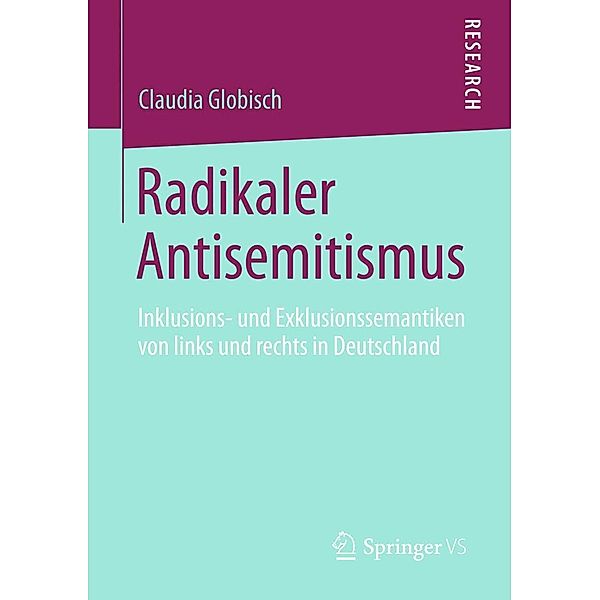 Radikaler Antisemitismus, Claudia Globisch