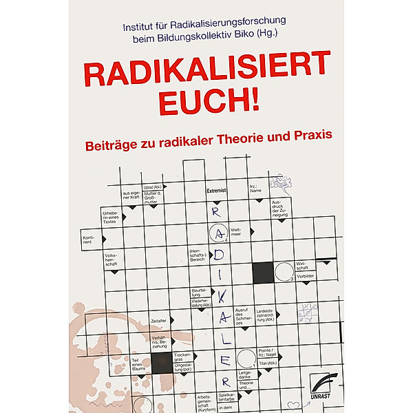 Radikalisiert euch!