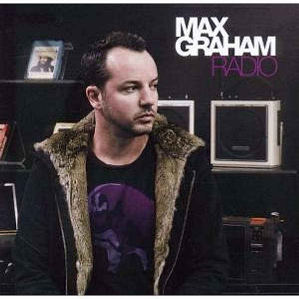 Radio, Max Graham