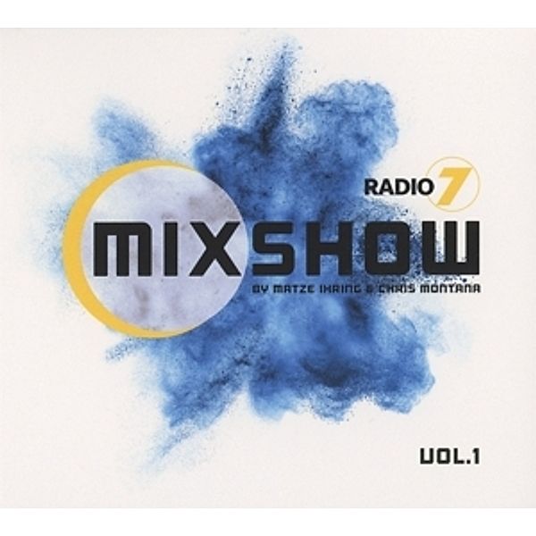 Radio 7 Mixshow, Chris & Ihring,Matze) Various (Mixed By Montana
