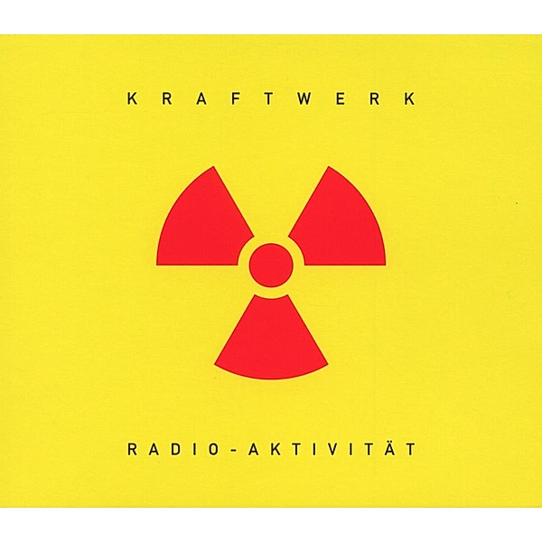 Radio-Aktivität (Remaster), Kraftwerk