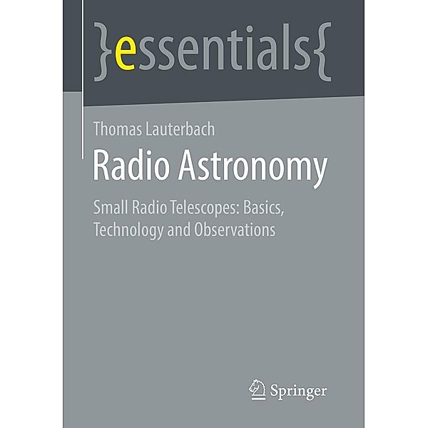 Radio Astronomy / essentials, Thomas Lauterbach