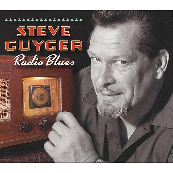 Radio Blues, Steve Guyger