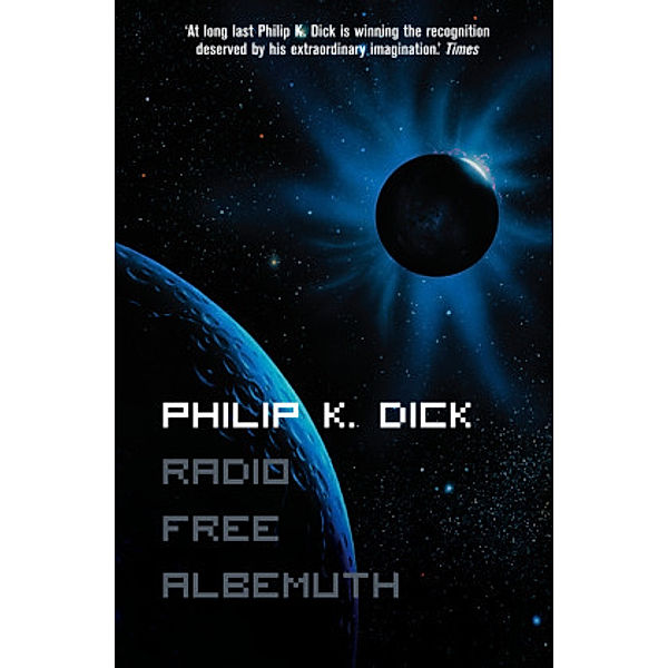 Radio Free Albemuth, Philip K. Dick