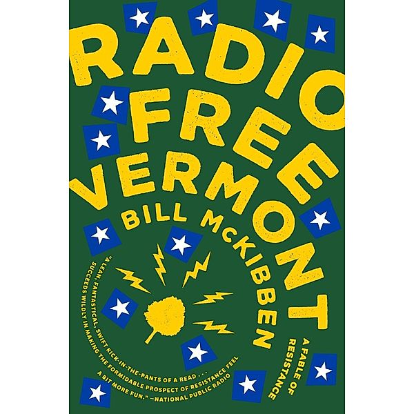 Radio Free Vermont, Bill McKibben