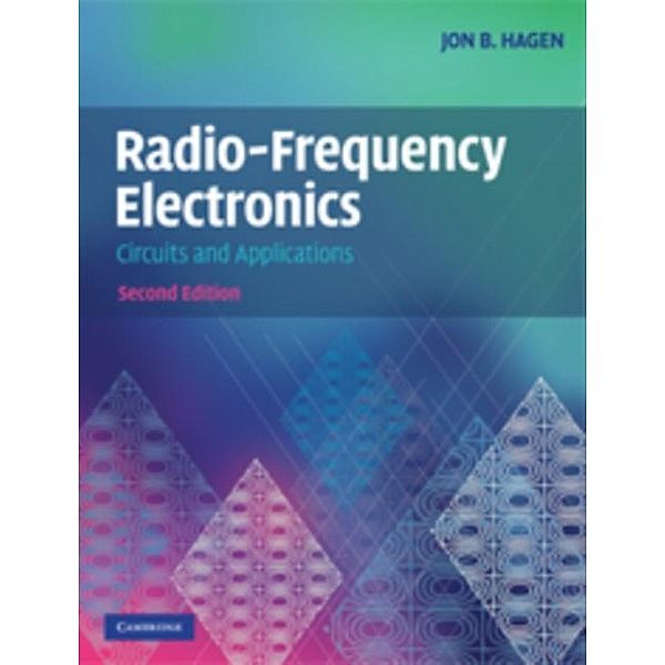 Radio-Frequency Electronics, Jon B. Hagen