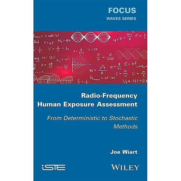 Radio-Frequency Human Exposure Assessment, Joe Wiart