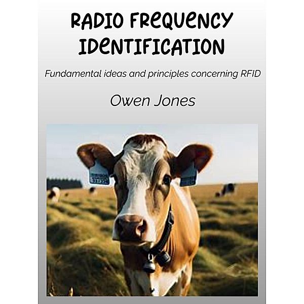 Radio Frequency Identification, Owen Jones