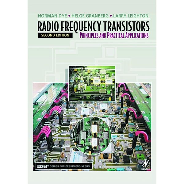 Radio Frequency Transistors, Norman Dye, Helge Granberg