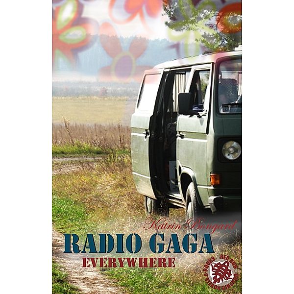 Radio Gaga everywhere, Katrin Bongard