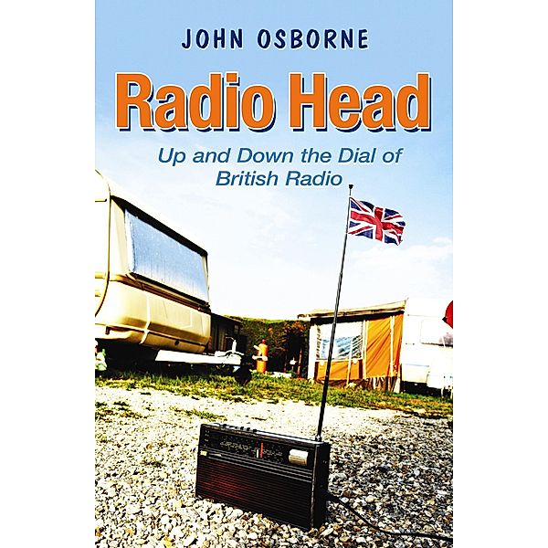 Radio Head, John Osborne