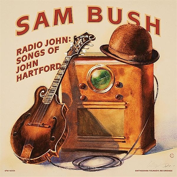 Radio John: Songs of John Hartford, Sam Bush