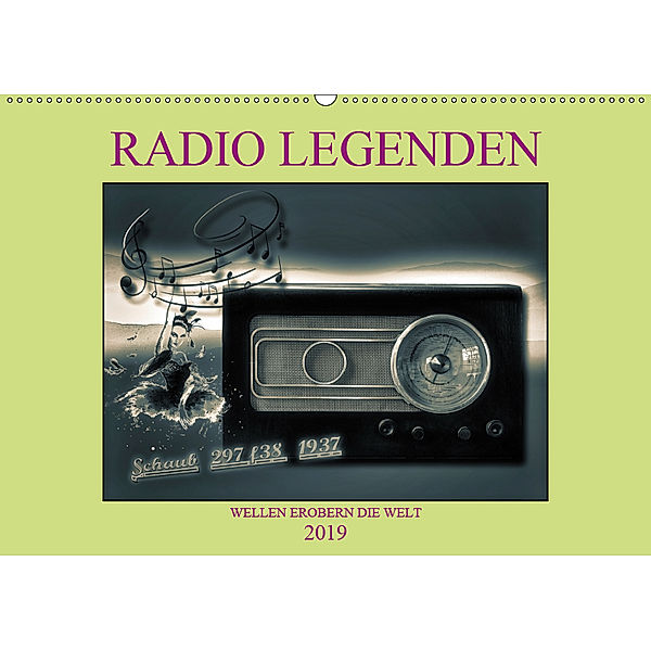 RADIO LEGENDEN (Wandkalender 2019 DIN A2 quer), W. W. Voßen Herzog von Laar am Rhein, Wilfried W. Voßen Herzog von Laar am Rhein