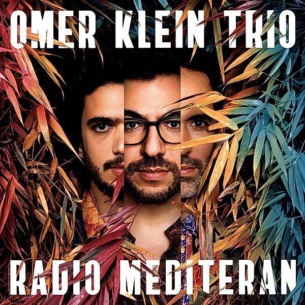 Radio Mediteran (Vinyl), Omer Klein Trio