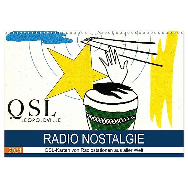 Radio Nostalgie - QSL-Karten von Radiostationen aus aller Welt (Wandkalender 2024 DIN A3 quer), CALVENDO Monatskalender, Henning von Löwis of Menar