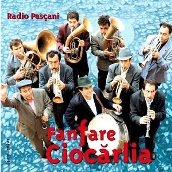 Radio Pascani, Fanfare Ciocarlia
