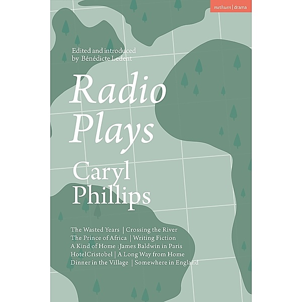 Radio Plays, Caryl Phillips