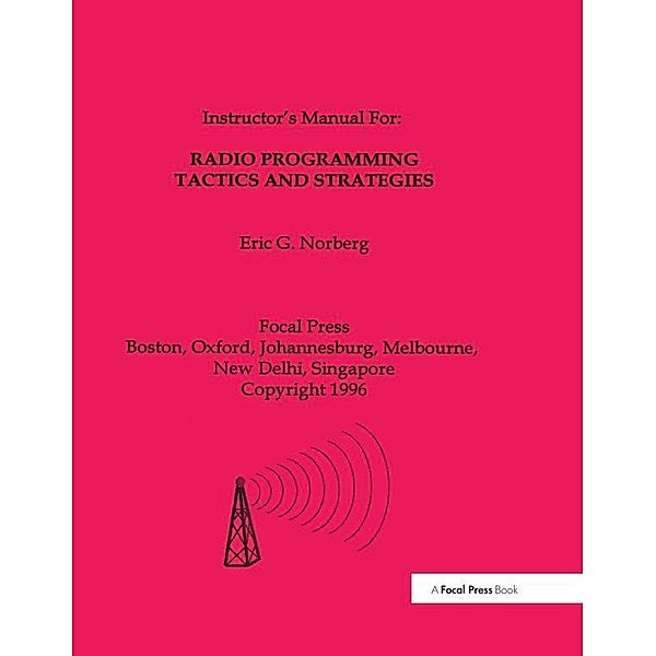 Radio Programming Tactics and Strategies, Eric G. Norbert