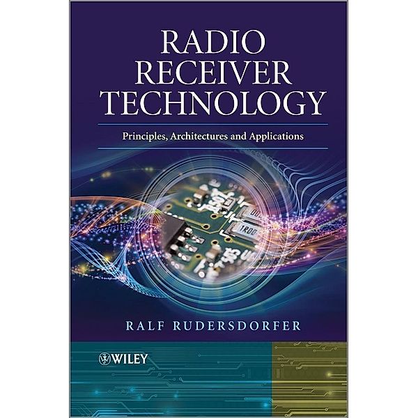 Radio Receiver Technology, Ralf Rudersdorfer