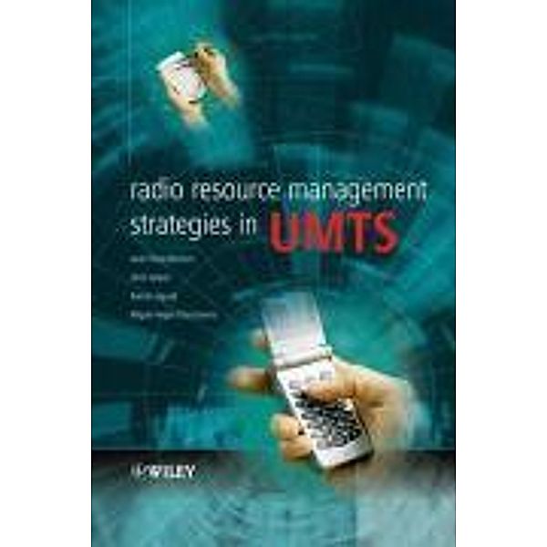 Radio Resource Management Strategies in Umts, Jordi Perez Romero, Oriol Sallent, Ramon Agusti