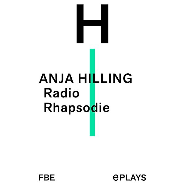 Radio Rhapsodie, Anja Hilling