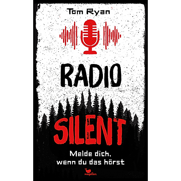 Radio Silent - Melde dich, wenn du das hörst, Tom Ryan
