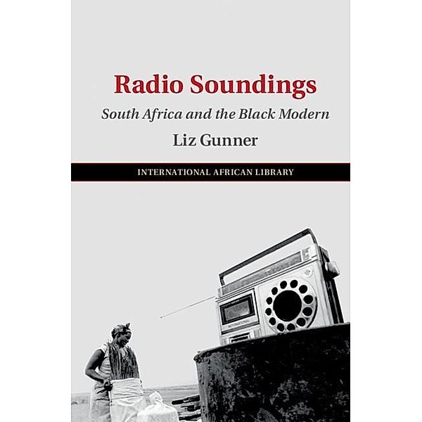 Radio Soundings / The International African Library, Liz Gunner