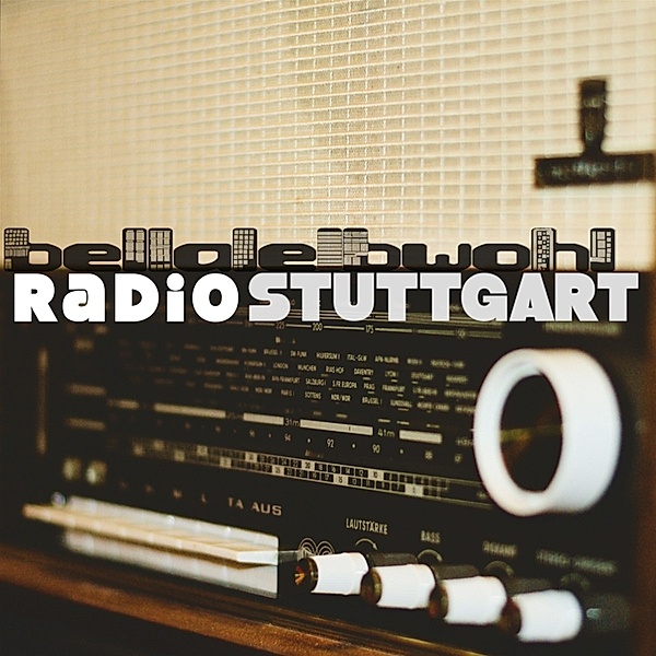 Radio Stuttgart, Bellalebwohl