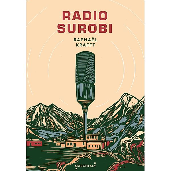 Radio Surobi / Radio Surobi, Raphaël Krafft