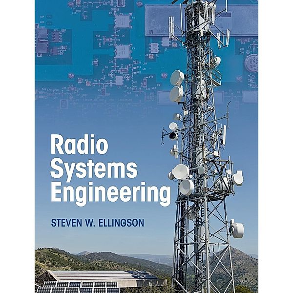 Radio Systems Engineering, Steven W. Ellingson