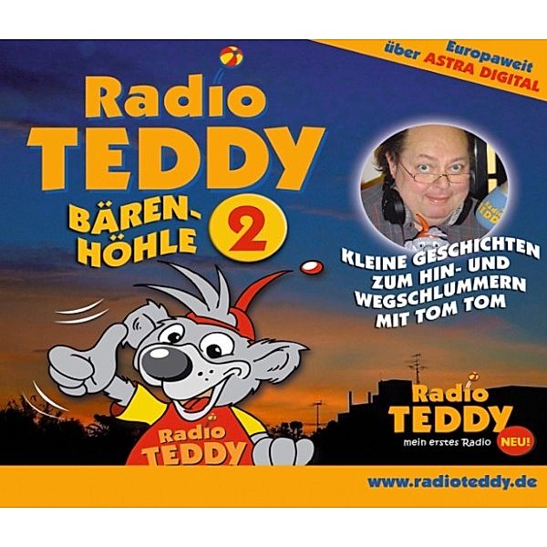 Radio Teddy Bärenhöhle - 2 - Radio Teddy - Bärenhöhle 02, Jörg Friedberg