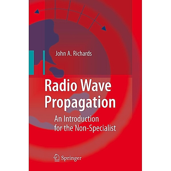 Radio Wave Propagation, John A. Richards