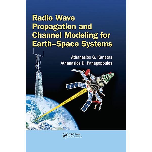 Radio Wave Propagation and Channel Modeling for Earth-Space Systems